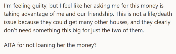 It felt less like helping a friend and more like being pulled into a problem they created, and she struggled with where to draw the line.