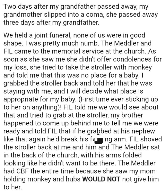 As soon as OP's MIL saw her, she didn't offer condolences for her loss and just wanted to grab her kid