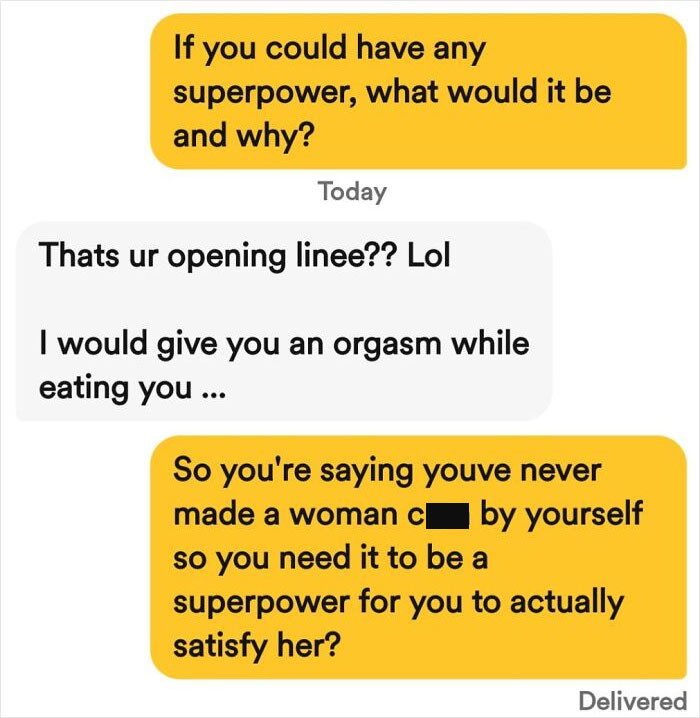 1. How come men often transform a harmless question into a sexually suggestive one?