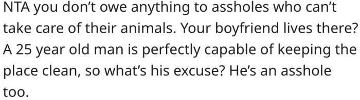 7. Her boyfriend is old enough to keep his family's house clean.