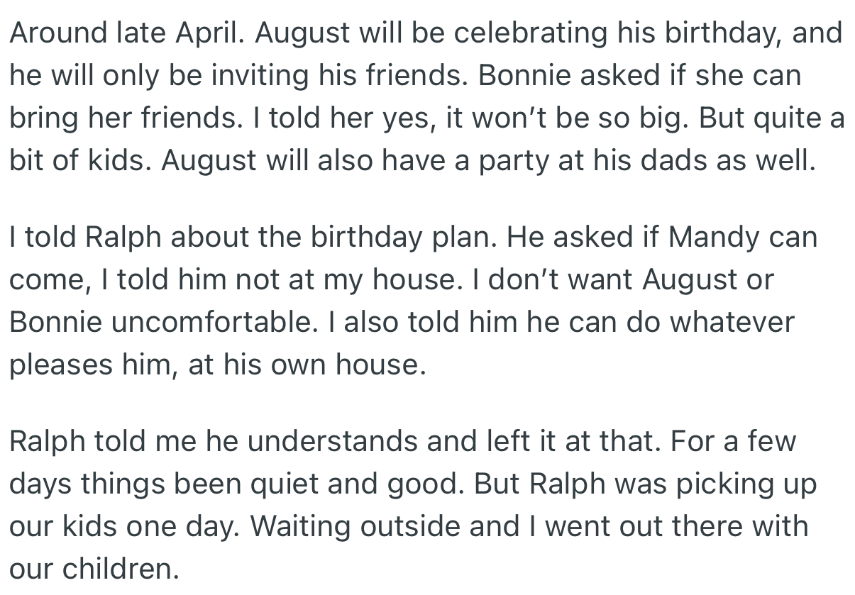 Later On, OP Set Up a Birthday Bash for Her Son (August). But She Was Picky About Who Could Attend, Especially When It Came to Ralph’s Stepdaughter, Mandy.