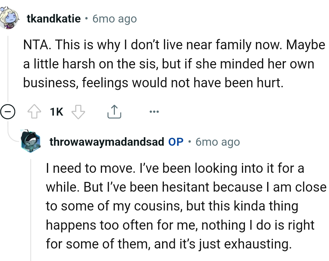 Feelings wouldn't have been hurt if she had minded her own business