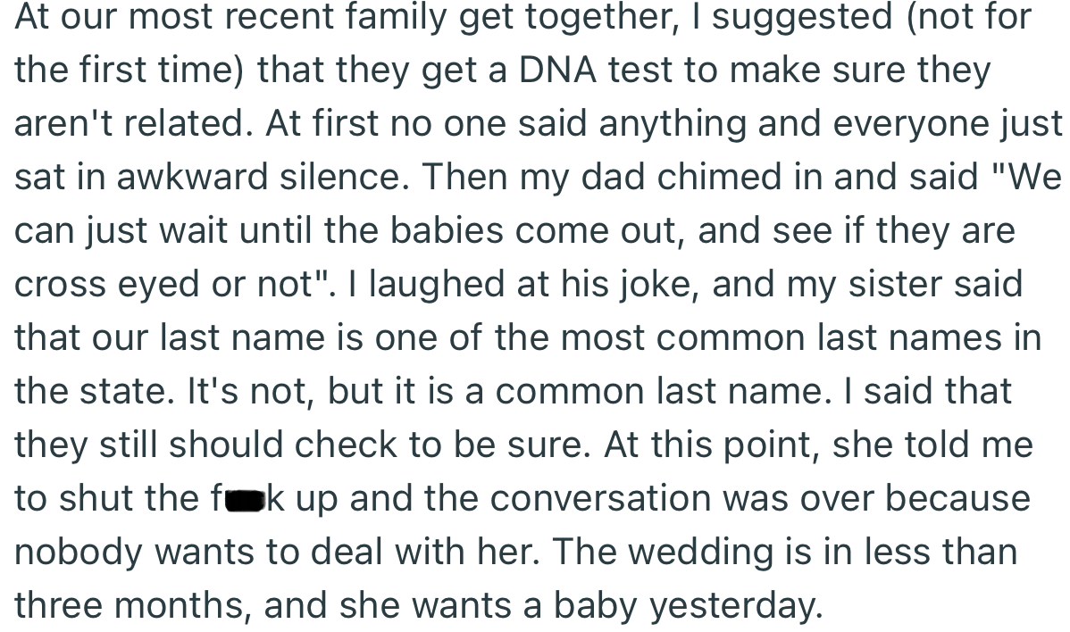 OP has been hammering the couple to get a DNA test to be sure they’re not related. But no one is taking her seriously