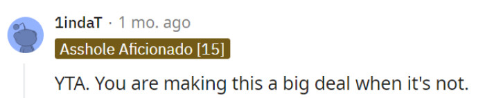 Don't let a small issue become a mountain.