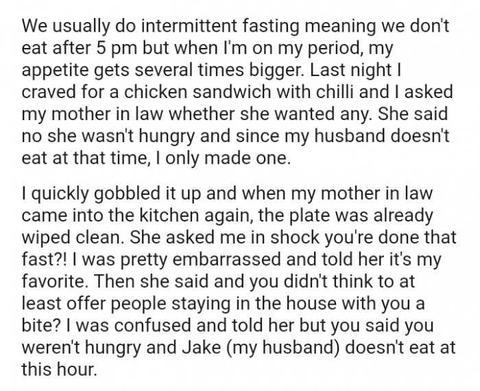 When the OP's mother-in-law law came into the kitchen again, the plate was already wiped clean