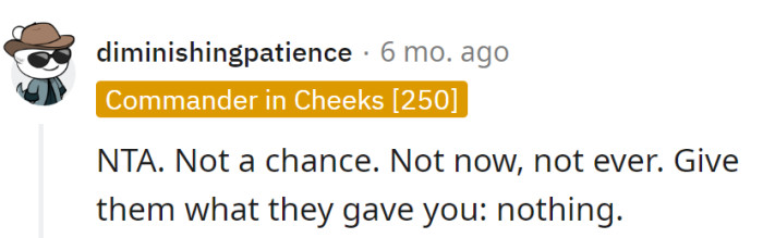 Give them what they gave—nothing. It's the golden rule of reciprocity, or lack thereof.