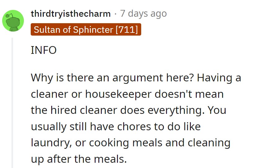 Sounds like someone's trying to delegate the detective work! Who's on dish duty?