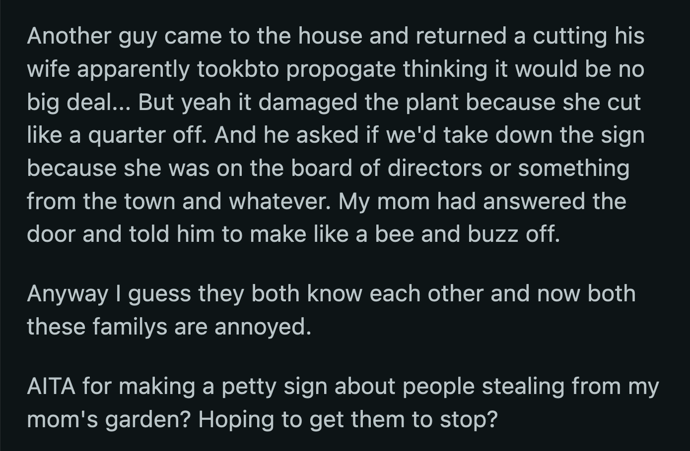 OP's mom told the guy to 