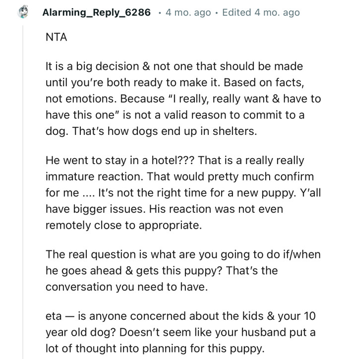 “NTA. It is a big decision and not one that should be made until you’re both ready to make it.”