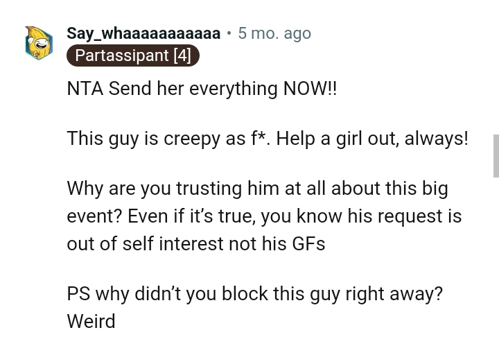 His request is purely out of self-interest