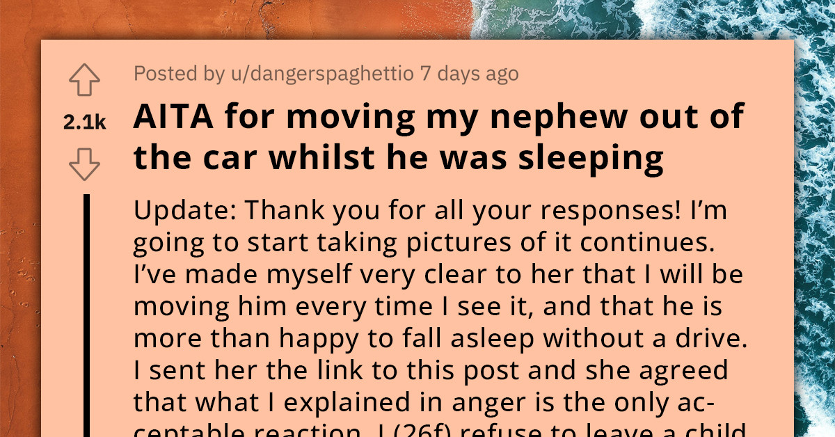 Concerned Aunt Puts Her Foot Down After Repeatedly Witnessing Her Pregnant Sister Leave Her Sleeping Toddler In The Car