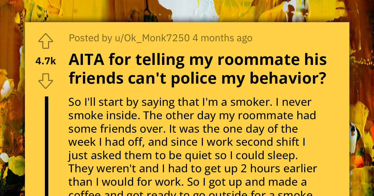 Redditor Outraged Over Roommate's Guest Laying Down A No-Smoking Law In Their Own Home