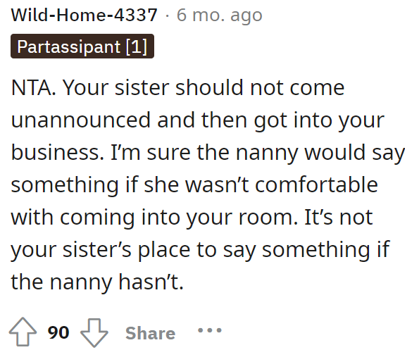 His sister absolutely should learn some boundaries after this, for sure.