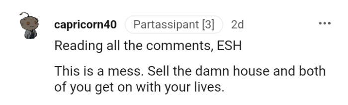 Sell the House and Get on with Your Lives