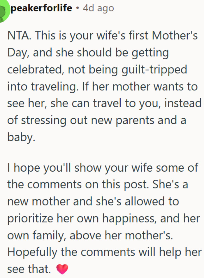 A new mom should not have to travel on her first Mother's Day to please her own mother