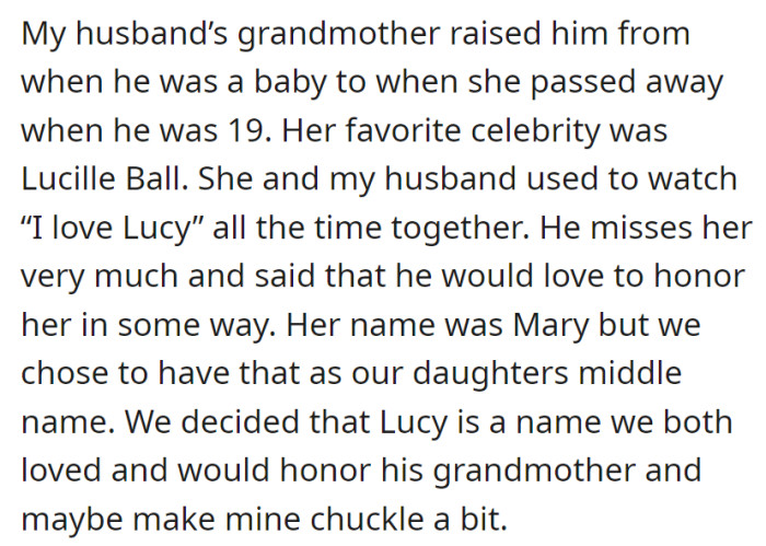 In memory of his grandmother, who loved Lucille Ball, they chose Mary as their daughter's middle name and Lucy for the first, honoring both grandmothers with joy.