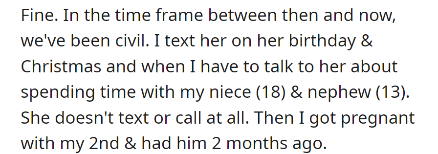 Maintained civility, but the sister doesn't respond. The OP had a second child two months ago.