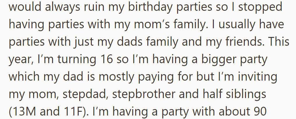 Autistic stepsister disrupted past parties. Now, turning 16, she's having a bigger bash funded by Dad, inviting Mom and stepfamily.