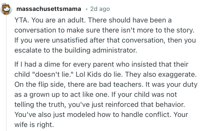 “YTA. You are an adult. There should have been a conversation to make sure there isn't more to the story.”