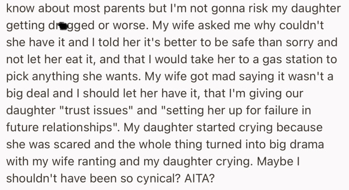 While the Dad didn’t want his daughter to eat the chocolate bar, the mom didn’t see the big deal in taking chocolate from a harmless stranger