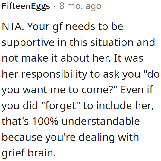 The Girlfriend Should Show Him Support Rather Than Be Demanding.
