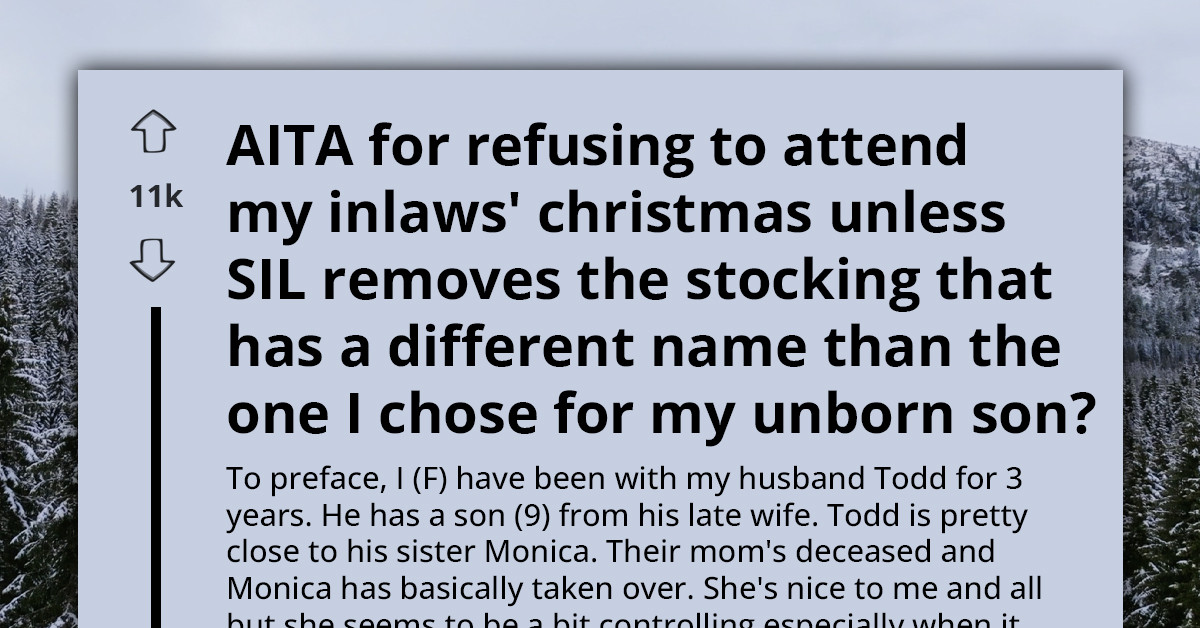 The Stocking That Ruined Christmas: How Pregnant Redditor Rejected Sister-in-Law’s Attempt To Name Her Unborn Son