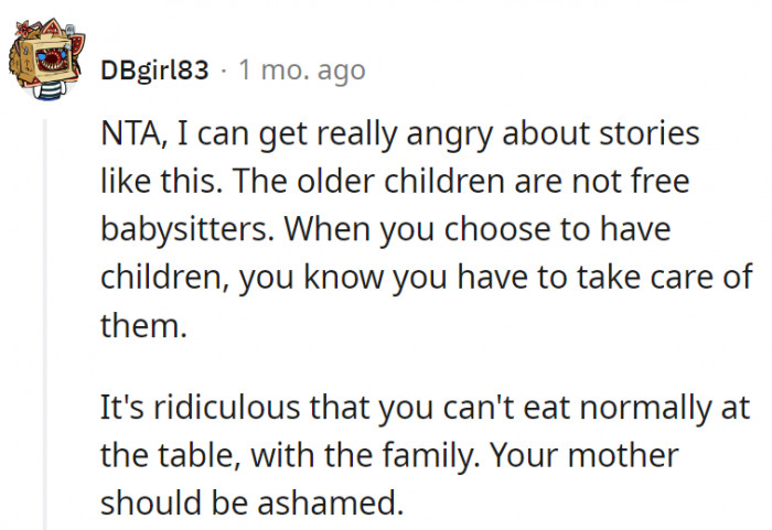 11. When you have kids, whether accidentally or not, you should know that they're your full responsibility and should be prepared to take it on