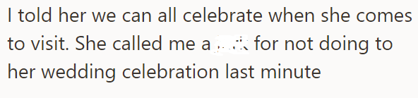 The daughter got mad at the OP, so the OP asked Redditors if she was in the wrong: