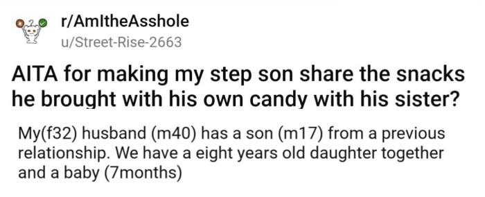 OP breaks down their family structure, 8-year-old daughter and 7-month-old with her husband, and his 17-year-old son from a previous marriage