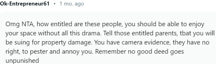 Tell those entitled parents, that you will be suing for property damage