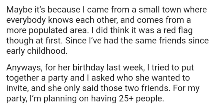 The OP said that he has had the same friends since early childhood