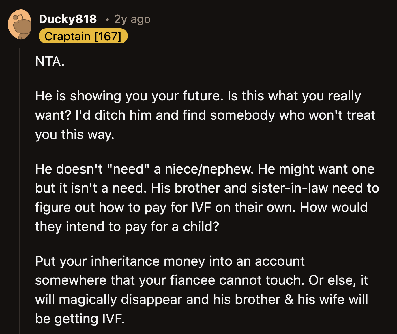 As one commenter correctly pointed out, if they are having trouble funding their IVF, how would they support their child?