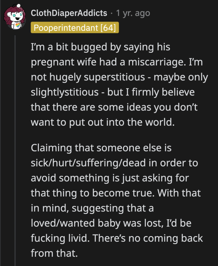 Didn't he get chills down his spine when he lied about his own baby dying? For what? To manipulate his wife into attending a gender reveal party?