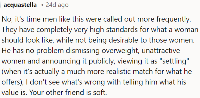 It's necessary to remind him of his own value.