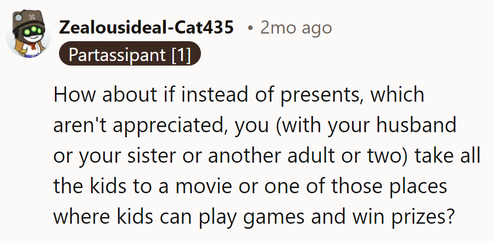 Ditch the presents and opt for an adventure instead—movies or games, anyone?