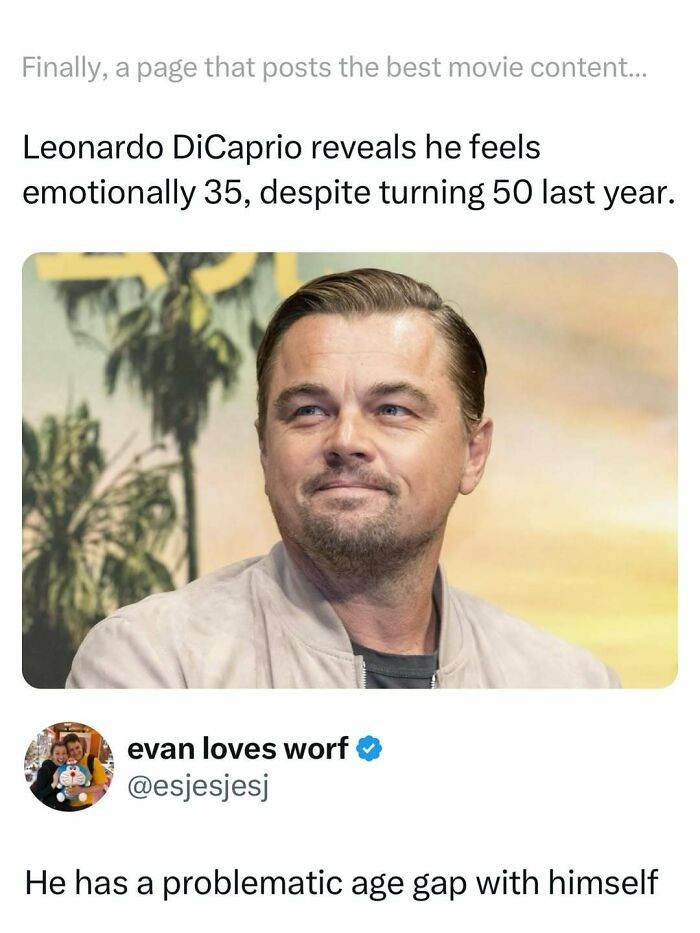 4. Leonardo’s internal clock is living in a different decade than his ID