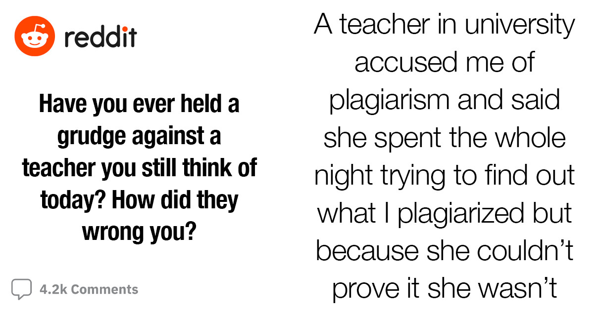 35 Former Students Who Still Hold A Grudge Against Their Absolutely Awful Teachers Share Their Nightmare Encounters