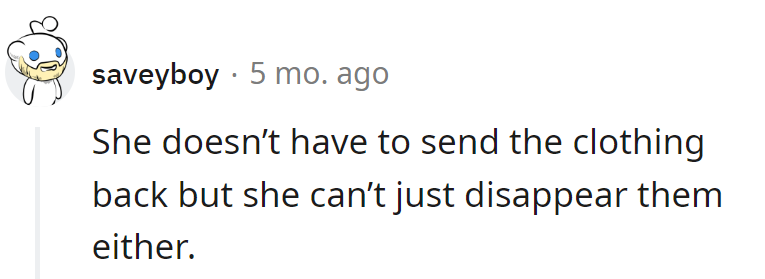 Can't pull a Houdini on the outfits—parenting, not magic.