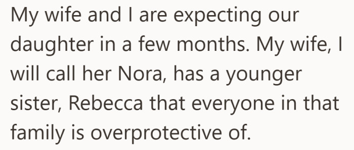 A happy update about their growing family comes with some underlying tension. The mention of an overprotected sister already suggests where things might head.
