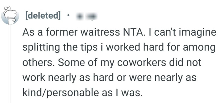 This Redditor can't imagine splitting the tips they worked hard for