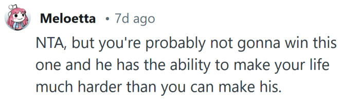 You're probably not gonna win this one.