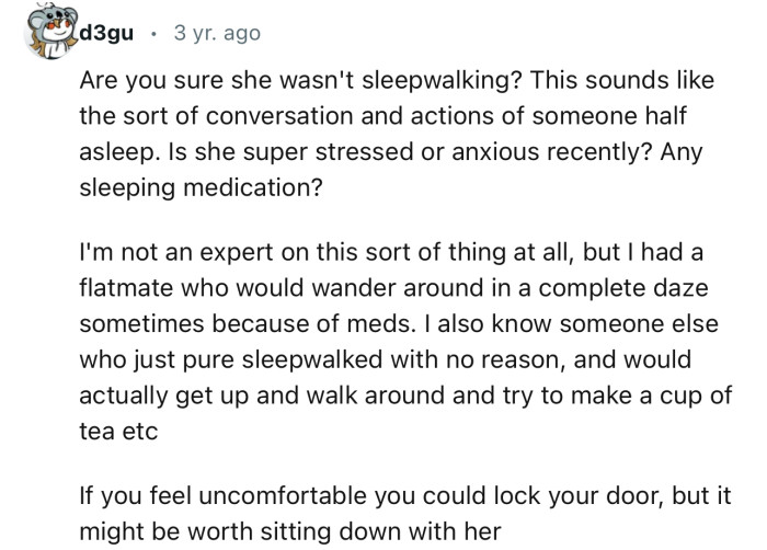 “This sounds like the sort of conversation and actions of someone half asleep.”