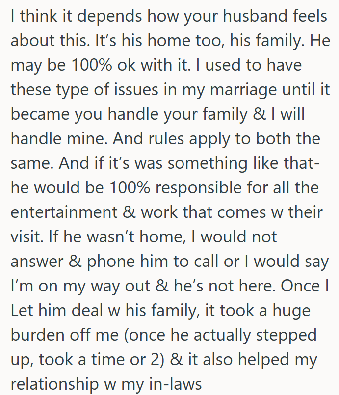 OP Should Let Her Husband Handle His Own Family Visits.