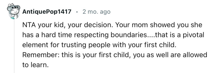 “Your mom showed you she has a hard time respecting boundaries.”