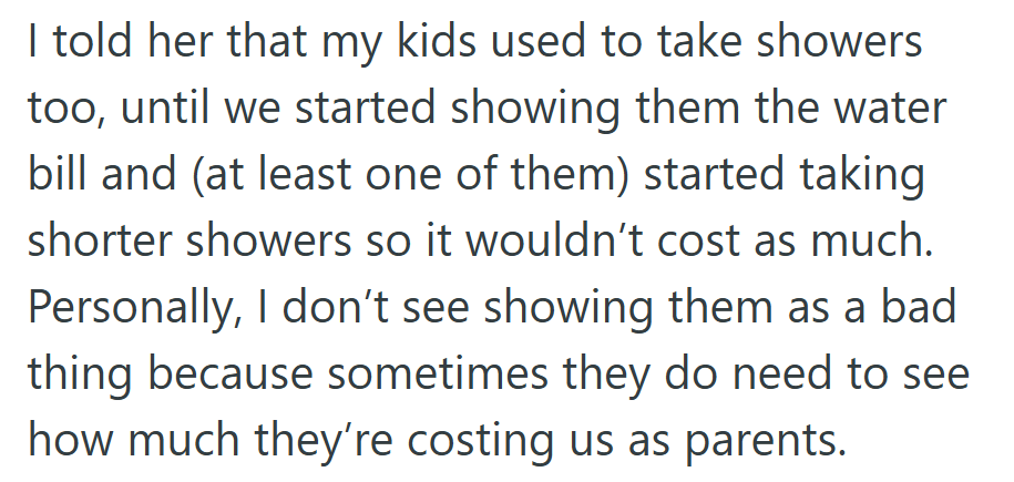 OP said showing the bills worked — her kids began cutting back once they saw the real costs.