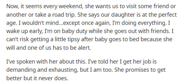 He tells us about their life on the weekends and how much he is taking care of their daughter and getting things done.