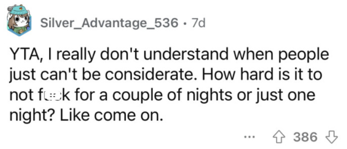 Skipping one or two nights won't be the end of the world.