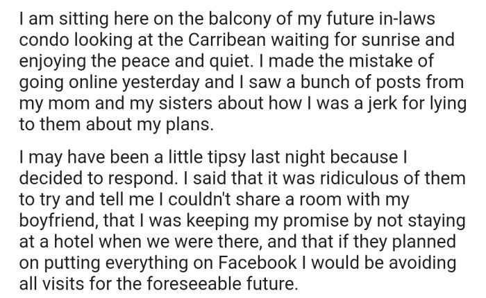Later on, OP went online to find out that her mom and sisters had put up a post with accusations of her lying about her plans