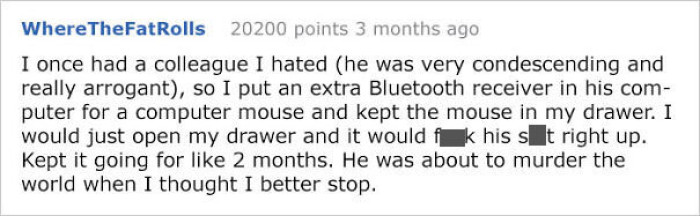40. Don't be an a-hole to your colleagues.