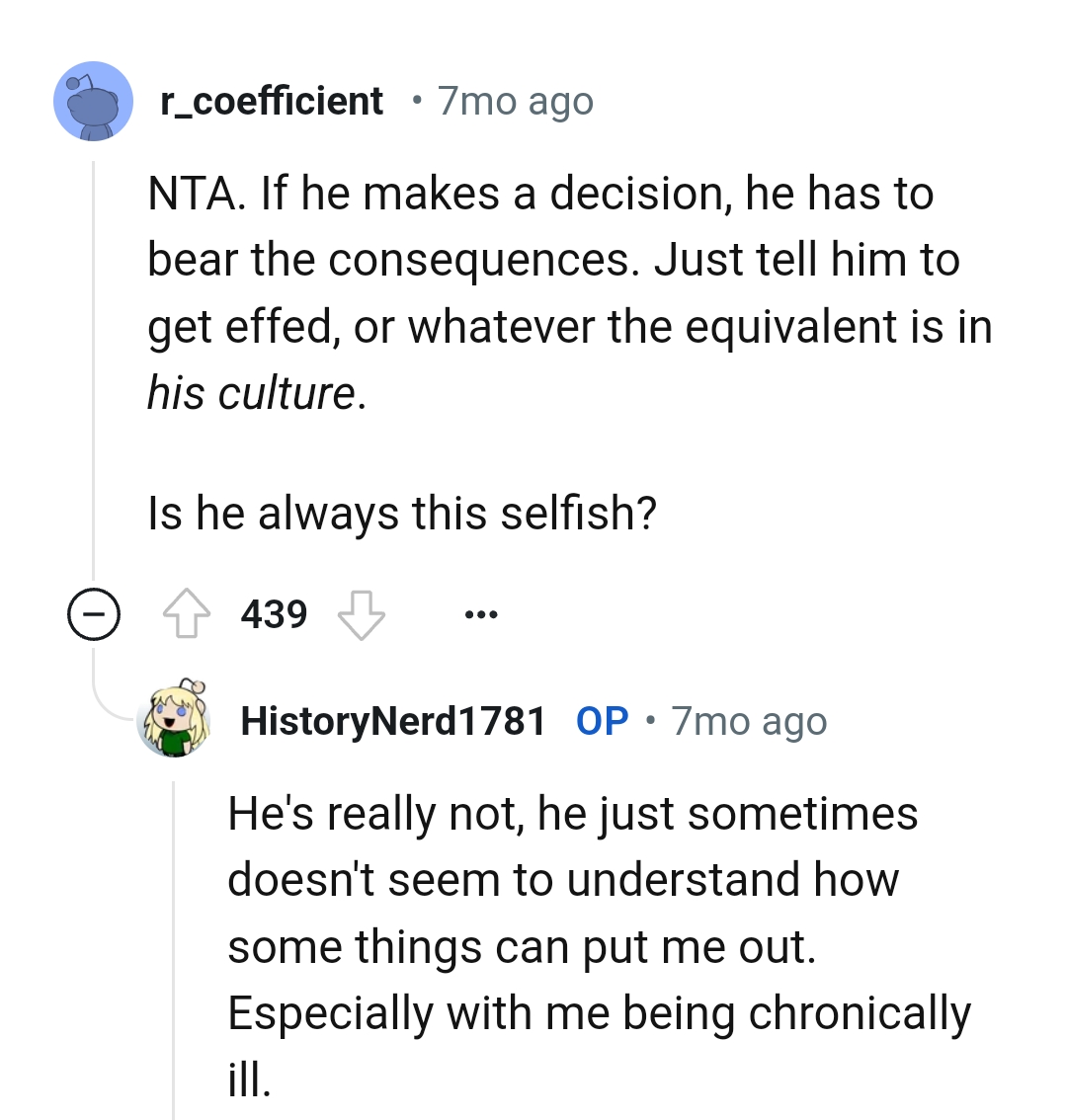 He has to bear the consequences